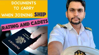 DOCUMENTS TO CARRY WHEN JOINING SHIP || DON'T MISS THESE DOCS || RATINGS AND CADETS ||