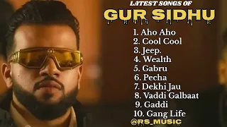 Gur Sidhu (Top 10 Official Audio Song )