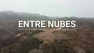 "Entre Nubes" un documental de la peregrinación "La Brocheriana" 2024