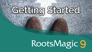 Getting Started with RootsMagic 9