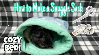 How to Make a Snuggle Sack for Guinea Pigs!