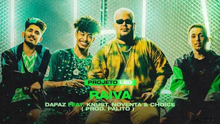 DaPaz - ''Raiva'' Feat. Knust, Choice & Noventa (Prod. Palito)