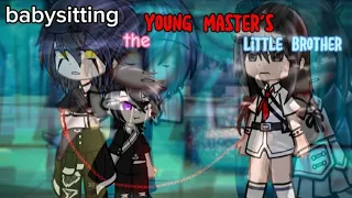 •|baby sitting the young master little brother|• |gacha club| read the description please