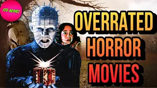 Overrated Horror Movies... (HALLOWEEN SPECIAL)