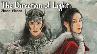 [Legendado/PIN/CHI] The Long Ballad| Zhang Bichen 张碧晨 - The Direction of Light 光的方向 Opening song OST
