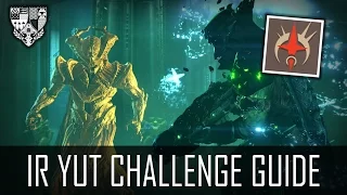 Destiny "IR YUT CHALLENGE GUIDE" - Erklärung + Tipps & Tricks (German/Deutsch) [HD]