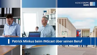 Patrick Minkus beim Podcast INGcast über seinen Beruf als Bauingenieur und Tragwerksplaner