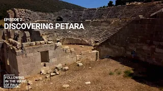 Following in the Wake of Paul Episode 2:  Discovering Patara