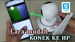 Cara mudah konekan CCTV V380 ke HP Tanpa Register Email atau Nomor