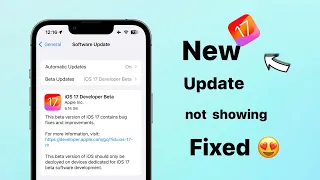 New update not showing in iPhone - IOS 17 not showing - Fixed