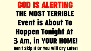💌 God Message Today | The most terrible event is about to happen...| #godsays | #god  #godmessage