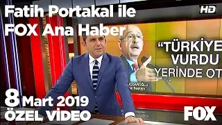 İttifaklar arası terörle iş birliği atışması... 8 Mart 2019 Fatih Portakal ile FOX Ana Haber