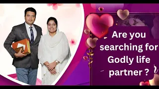 Are you searching for Godly Life partners ?