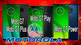 новая линейка Motorola - Moto G7, G7 Plus, Power и Play