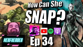 How Can She SNAP? Ep 34 - NERFHERDER JOINS! SKAAR and CAIERA, patch LEAKS! and a fun game lol