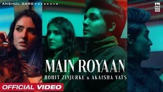 MAIN ROYAAN Rohit Zinjurke & Akaishaats | Tanveer Evan & Yasser Desai | RajatNagpal | Rana | AG