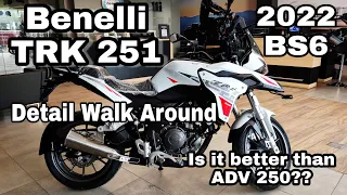 Benelli TRK 251 White Colour 2022 Walk Around || Detail Review || BS6 || Is it better than ADV 250??