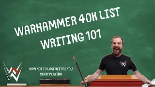 Warhammer 40K list building 101