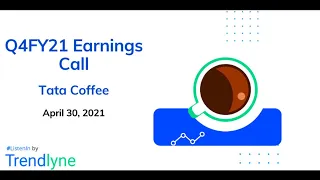 Tata Coffee Earnings Call for Q4FY21
