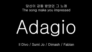 [한글가사포함] 숭고한 사랑에 대한 믿음 Adagio
