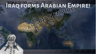 Iraq forms Arabian Empire! And Destroys All Major Countries (Hoi4 Timelapse/Speedrun)