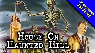 House on Haunted Hill (1959) REVIEW - CONQUERING 200 FILMS