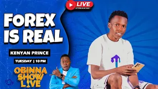 OBINNA SHOW LIVE: FOREX IS REAL | DISCLAIMER - Kenyan Prince