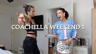 COACHELLA GET READY WITH US || all things weekend 1