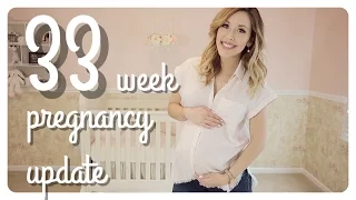 33 week pregnancy update