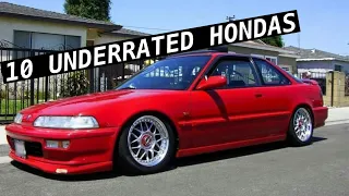 Top 10 Honda’s That NOBODY TALKS ABOUT But Should!!