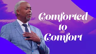 Comforted To Comfort | Bishop Dale C. Bronner | Word of Faith Family Worship Cathedral