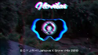 Jahlove ✘ Snxw • B O Y J A H ♤ 2018