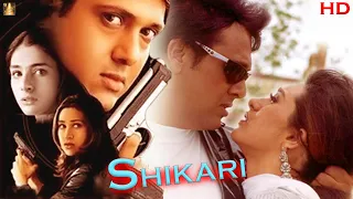 Shikari | Govinda,  Karishma Kapoor,  Tabu,  Johnny Lever | Bollywood Action Movie