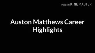 Auston Matthews Highlights
