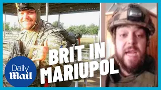 Brit in Mariupol begs the West to help Ukraine | Daily Mail EXCLUSIVE