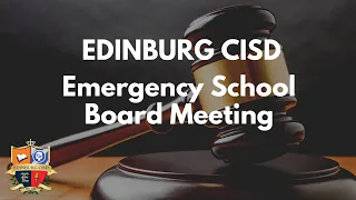 (03/03/2023) ECISD Emergency Called Board Meeting