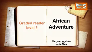 Learn English Through Story. African Adventure