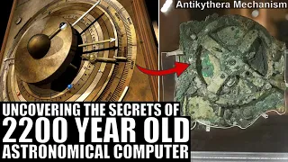 More Antikythera Mechanism Secrets Revealed: What Was This Ancient Computer For?