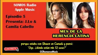 Camila Cabello y Jennifer López en Somos Radio | Español