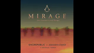 Onerepublic - Mirage (for assassin’s Creed Mirage)