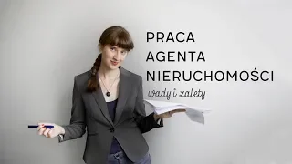 Agent nieruchomości - wady i zalety pracy pośrednika