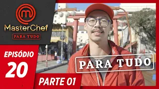 MASTERCHEF PARA TUDO (13/08/2019) | PARTE 1 | EP 20