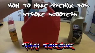 How To Make Premix Fuel For 2 Stroke Scooters