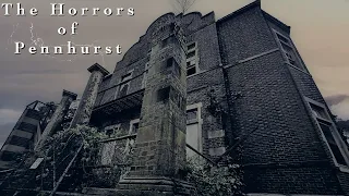 The Horrors of Pennhurst | ft @AmysCrypt