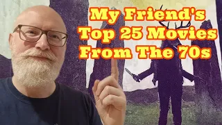 MY FRIEND'S TOP 25 MOVIES FROM THE 70s | @timtalkstalkies Community Challenge