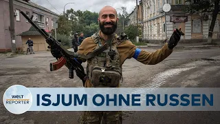 PUTINS KRIEG: Russen sind weg - Wie Isjum sich ins Leben ohne Besatzung zurückrastet | WELT Reporter