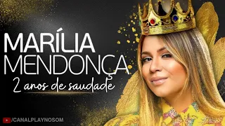 MELHORES MÚSICAS DE MARÍLIA MENDONÇA - 2 ANOS DE SAUDADE DA RAINHA DA SOFRÊNCIA (só as melhores)