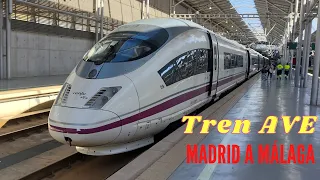 Tren AVE (Alta Velocidad - Renfe) - Viaje desde MADRID a MÁLAGA