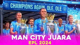 Manchester city berhasil juara EPL 2023/2024