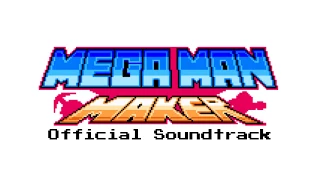 Proto Man's Whistle - Mega Man Maker: Official Soundtrack Extended